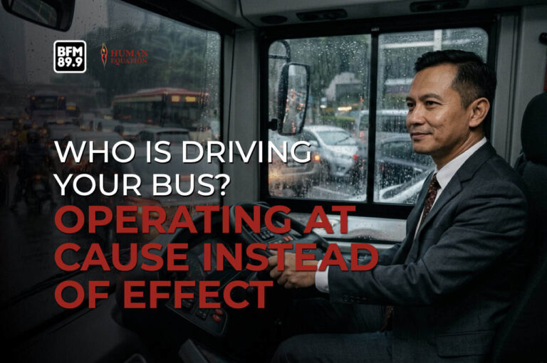 Who is Driving Your Bus - Operating at Cause Instead of Effect